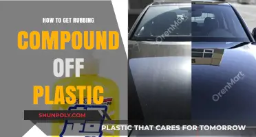 Effective Methods to Remove Rubbing Compound from Plastic Surfaces