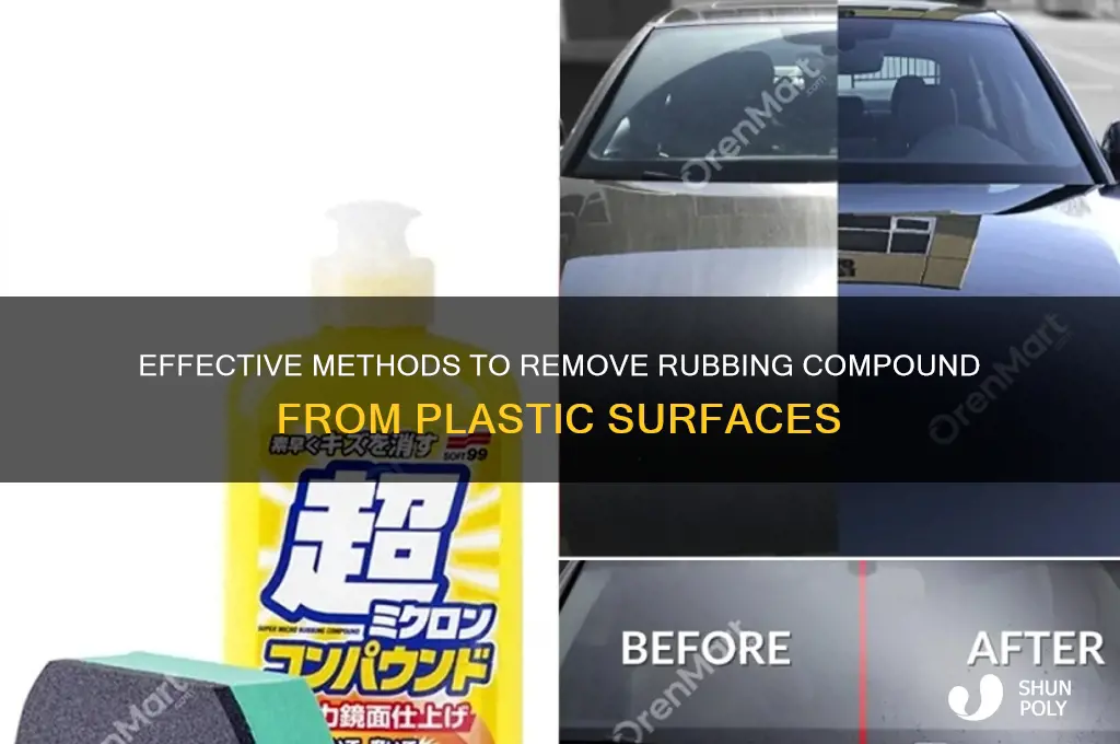 how to get rubbing compound off plastic