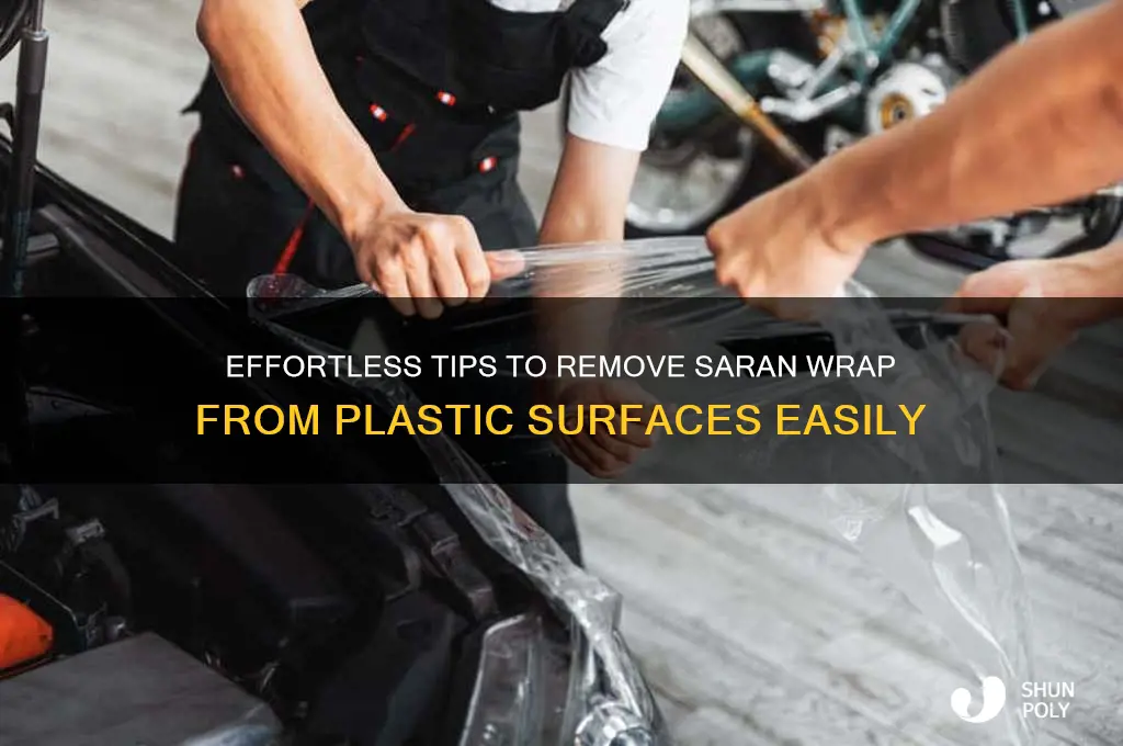 how to get saran wrap off plastic