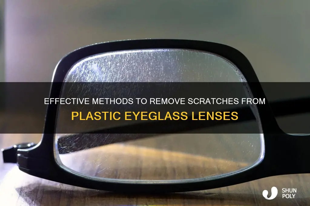 how to get scratches off of plastic eyeglass lenses
