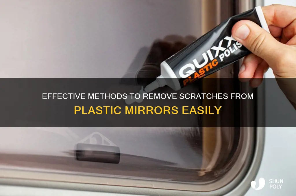 how to get scratches off plastic mirror