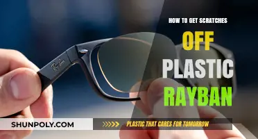 Effective Ways to Remove Scratches from Your Plastic Ray-Ban Sunglasses