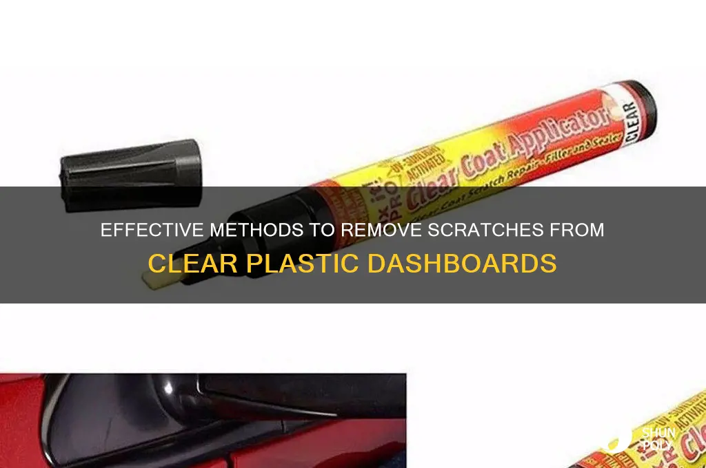 how to get scratches out of clear plastic dashboard