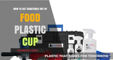 Effective DIY Methods to Remove Scratches from Food Plastic Cups