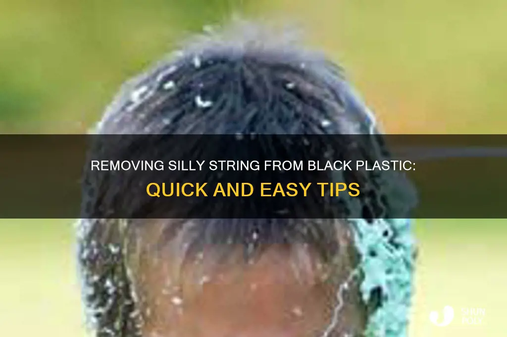 how to get silly string off black plastic