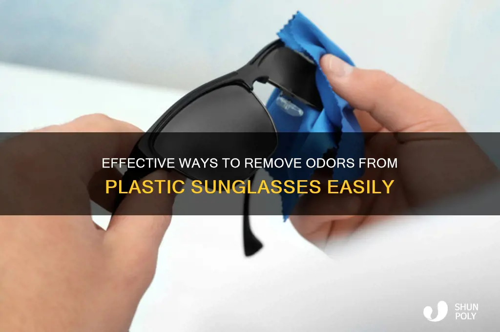 how to get smells out of plastic sun glasses