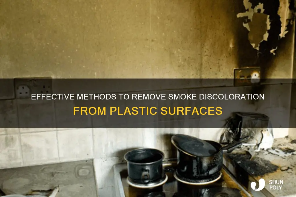how to get smoke discoloration off if plastic