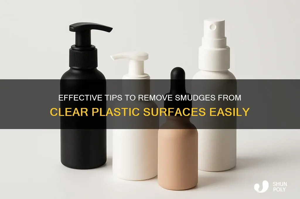how to get smudges out of clear plastic