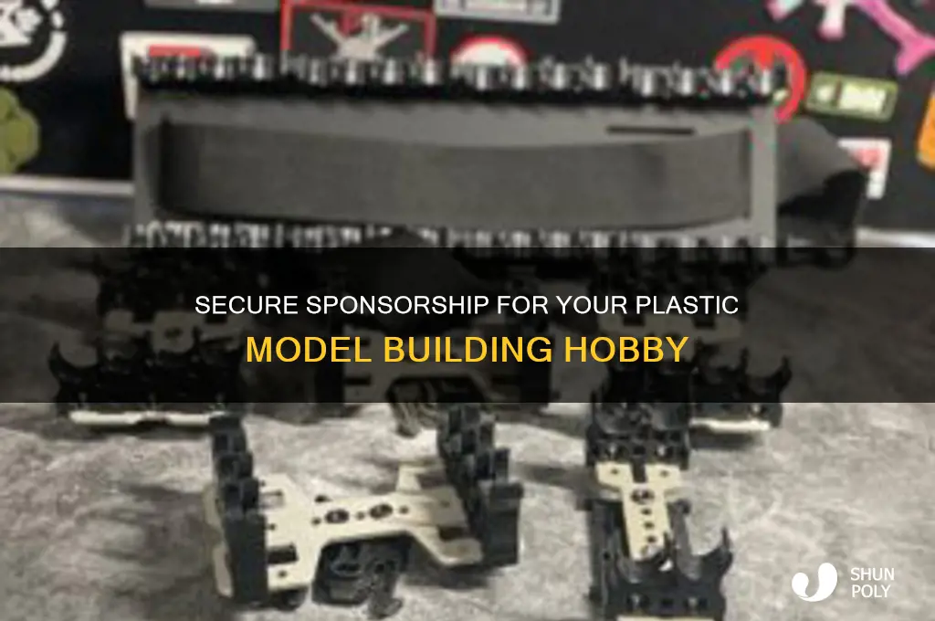 how to get sponsored to build plastic models