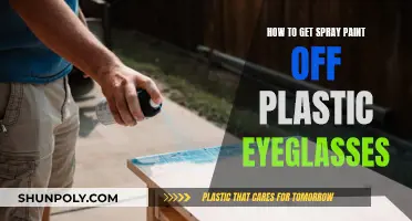 Removing Spray Paint from Plastic Eyeglasses: A Quick Guide