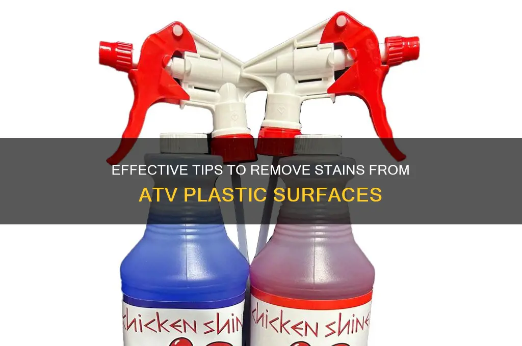 how to get stains out of plastic on atv