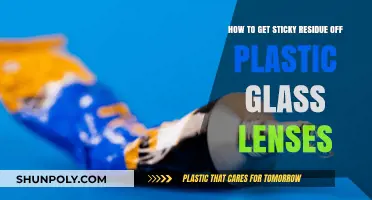 Effective Ways to Remove Sticky Residue from Plastic Glass Lenses