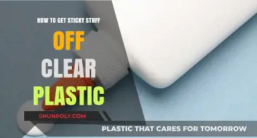 Effective Ways to Remove Sticky Residue from Clear Plastic Surfaces