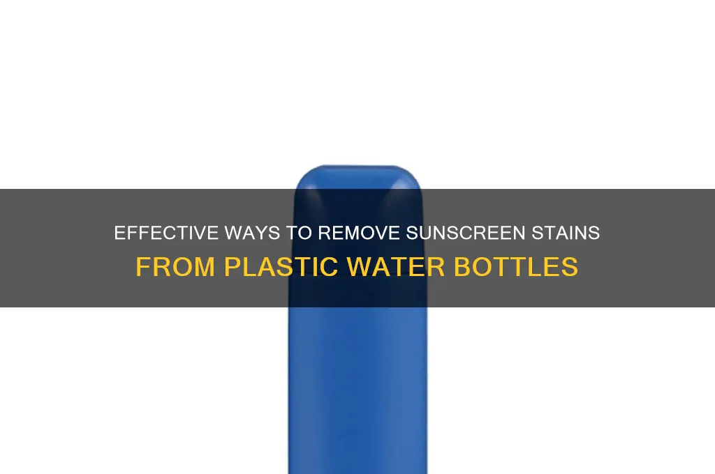 how to get sunscreen off plastic water bottle
