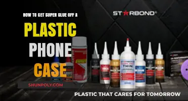 Easy Steps to Remove Super Glue from Plastic Phone Cases