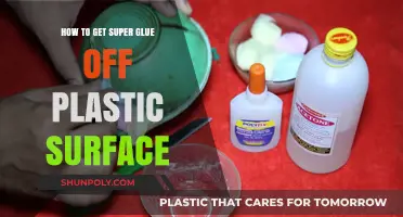 Effective Ways to Remove Super Glue from Plastic Surfaces Easily