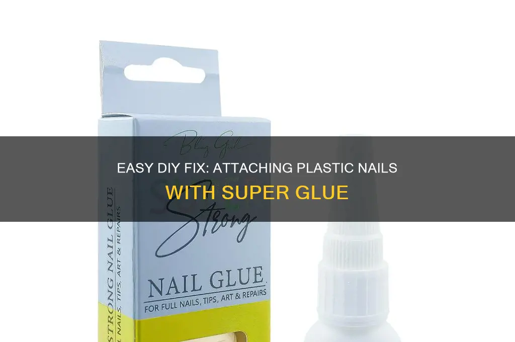 how to get super glued plastic nails
