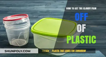 Remove Cloudy Film from Plastic: Easy Cleaning Tips and Tricks