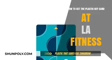 How to Obtain Your LA Fitness Plastic Key Card Easily