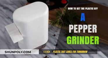 Easy Steps to Remove Plastic from Your Pepper Grinder