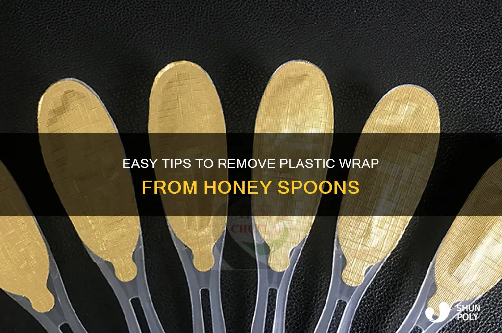how to get the plastic off of honey spoons