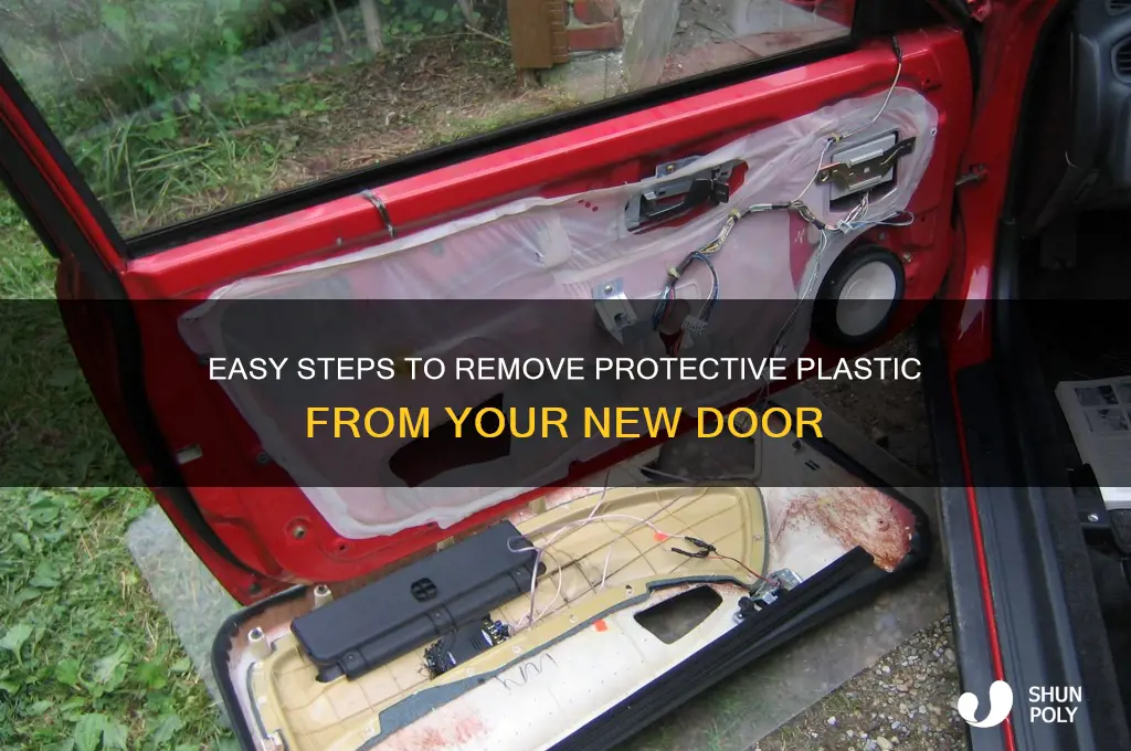 how to get the plastic off the new door