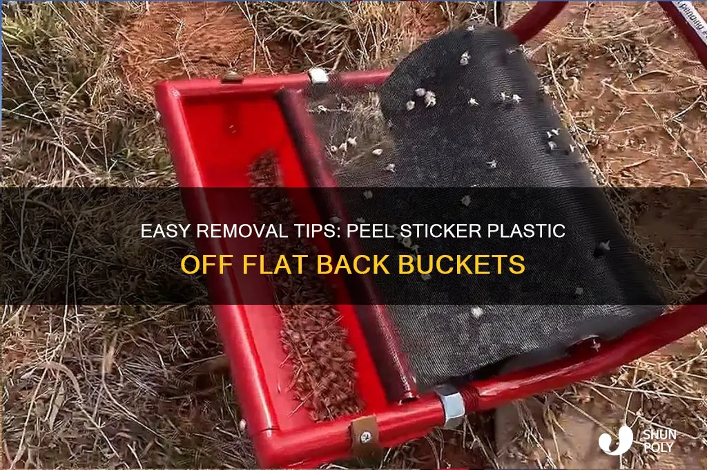 how to get the sticker plastic off flat back buckets