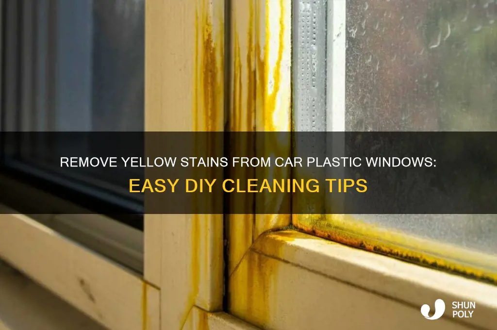 how to get the yellow off car plastic windows