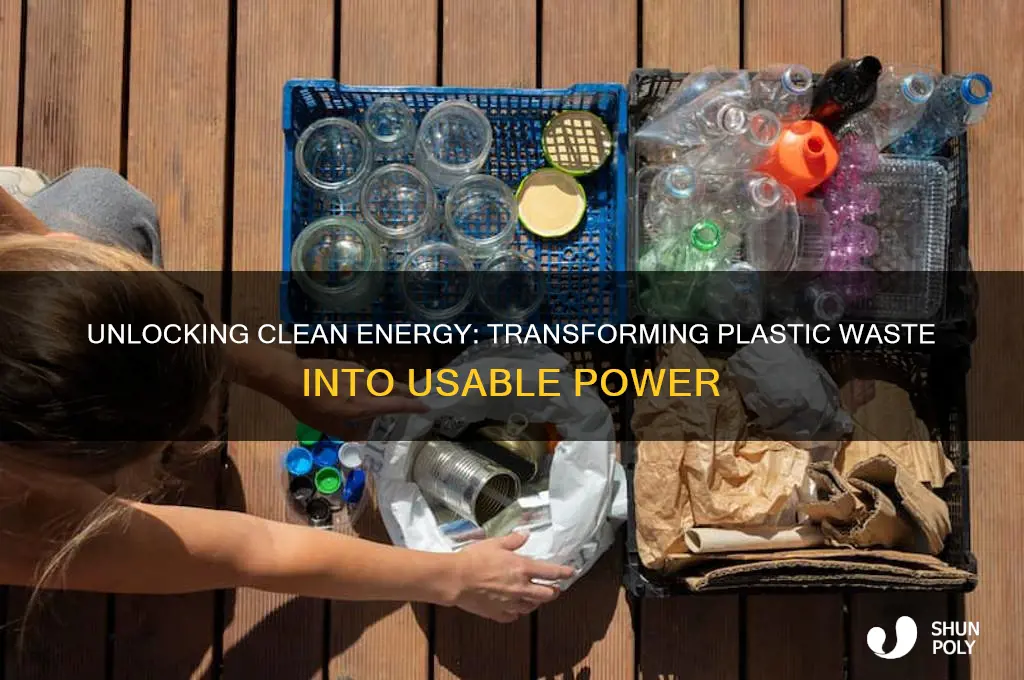 how to get useable energy from plastic