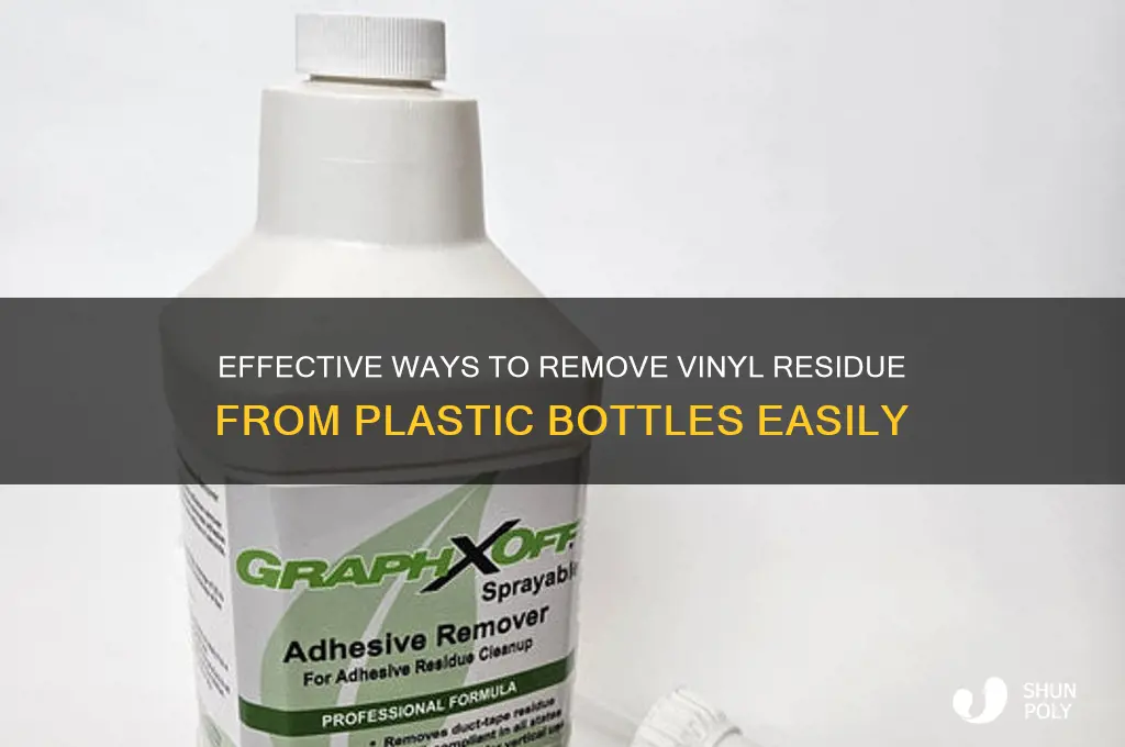 how to get vinyl residue off plastic bottle