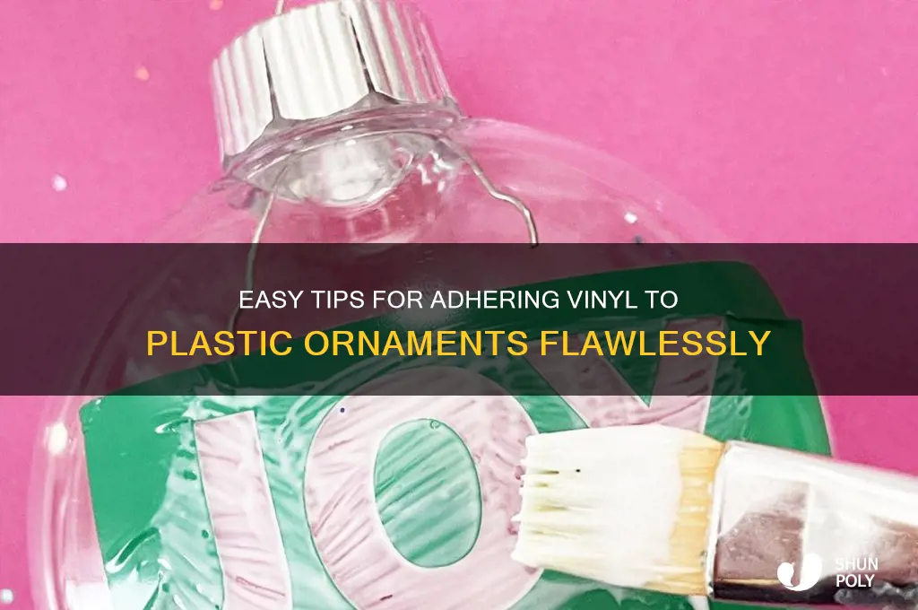 how to get vinyl to stick to plastic ornaments