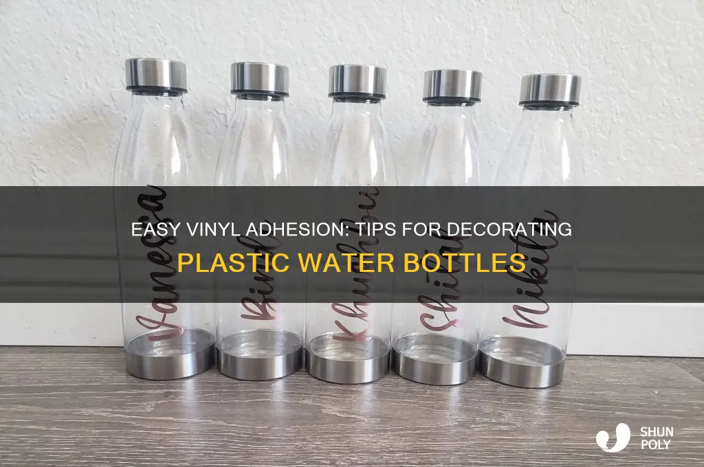 how to get vinyl to stick to plastic water bottles