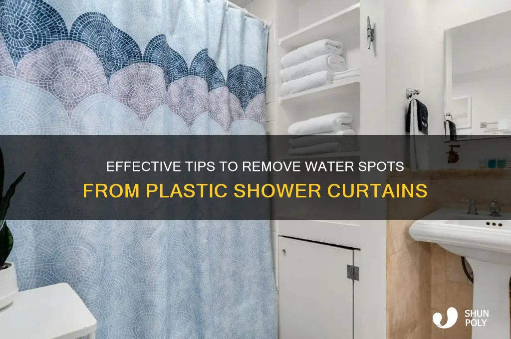 how to get water spots off plastic shower curtain
