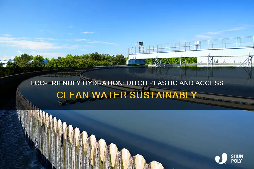 how to get water without plastic