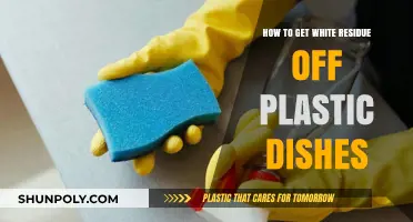 Effective Ways to Remove White Residue from Plastic Dishes Easily