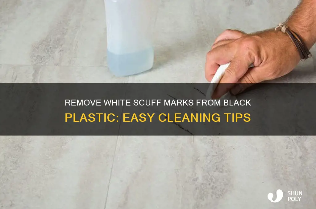 how to get white scuff marks off black plastic