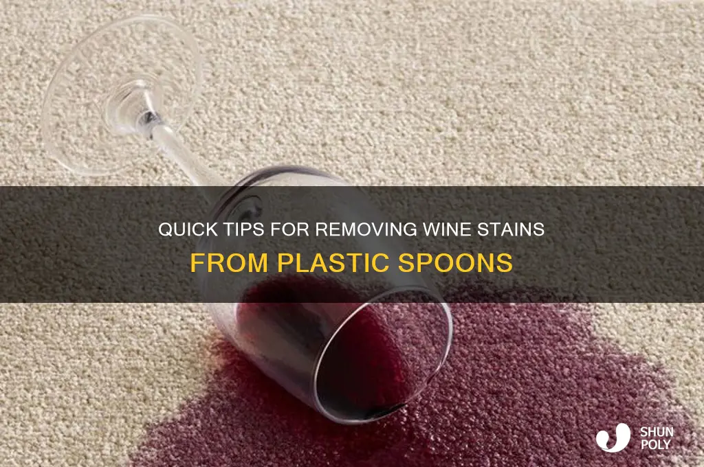 how to get wine off of plastic spoons