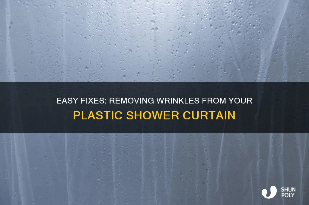 how to get wrinkles out of a plastic shower curtain