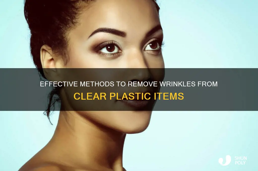 how to get wrinkles out of clear plastic
