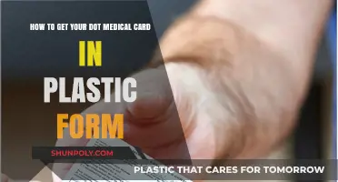 Get Your DOT Medical Card in Plastic: A Step-by-Step Guide