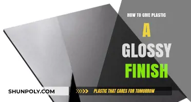 Glossy Plastic: Achieving the Perfect Shine
