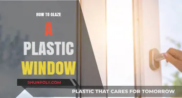 Glazing a Plastic Window: A Step-by-Step Guide