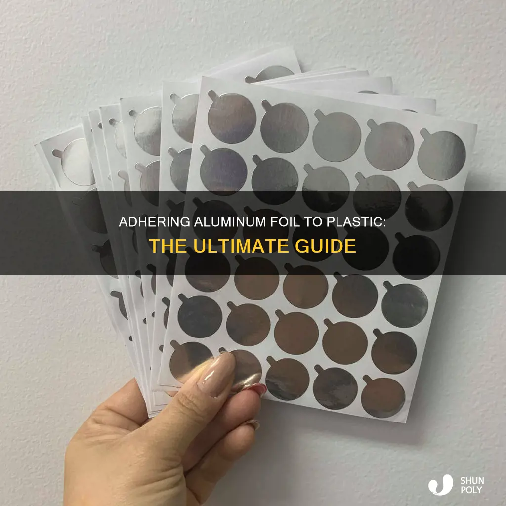 how to glew aluminum foil to plastic