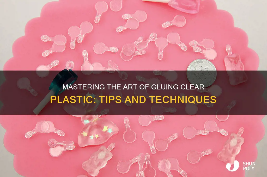 how to glue clear plastic together