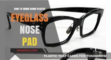 DIY Guide: Safely Grinding Down Plastic Eyeglass Nose Pads
