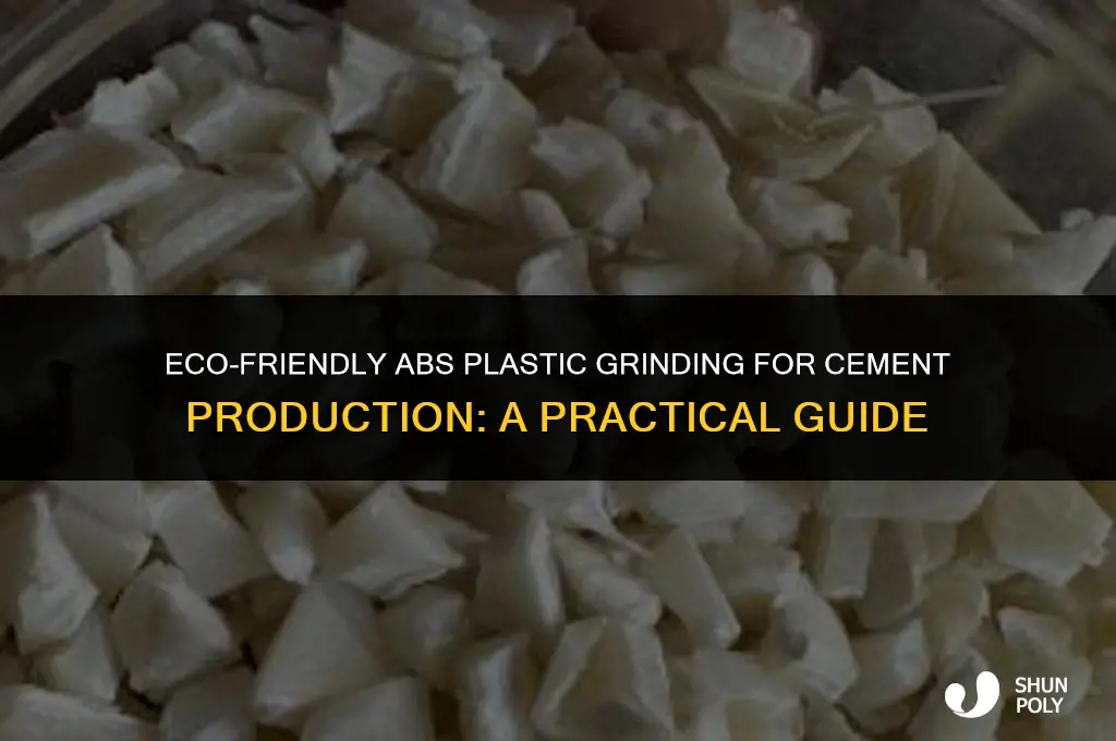 how to grind up abs plastic for abs cement
