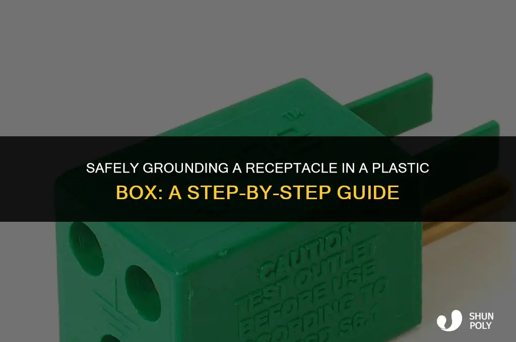 how to ground a receptacle in a plastic box