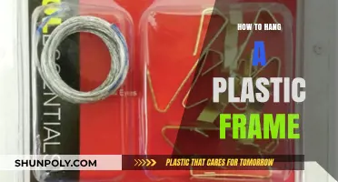 Hanging Plastic Frames: Easy and Effective Ways