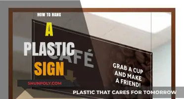 The Perfect Way to Hang Plastic Signs