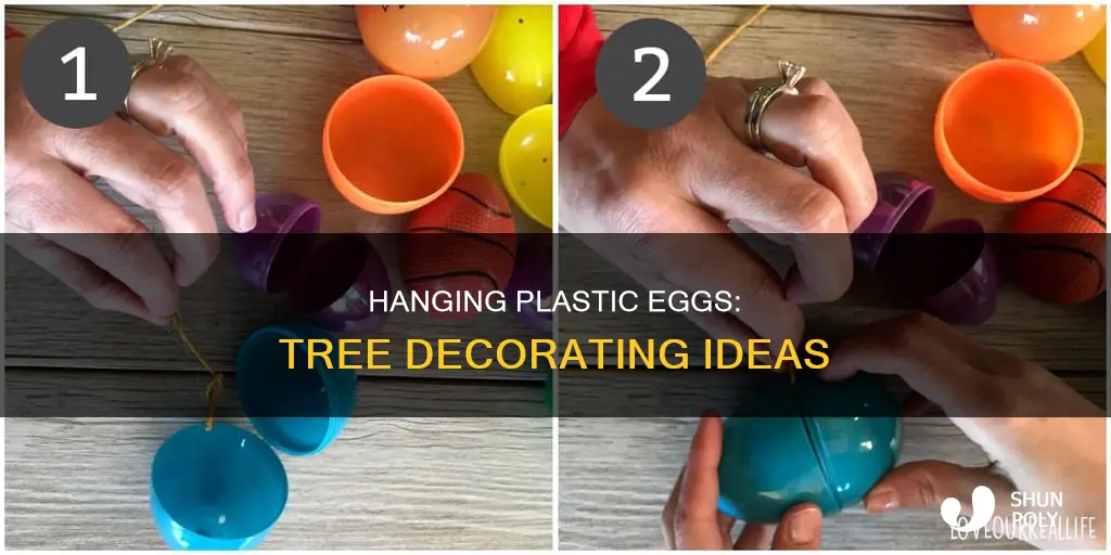 how to hang plastic eggs from tree
